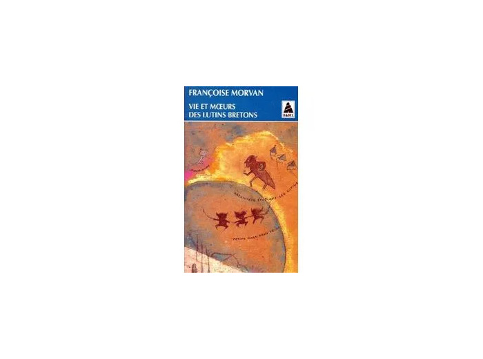 Livre Vie et moeurs des lutins bretons NE