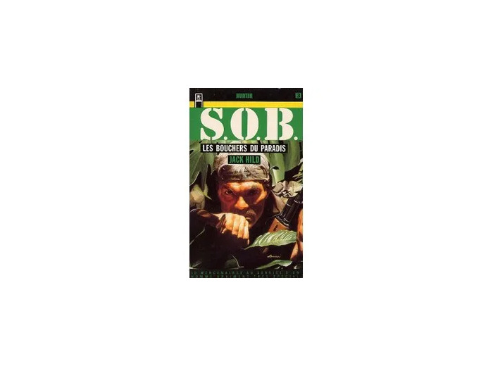 Livre S.O.B. - Les Bouchers Du Paradis