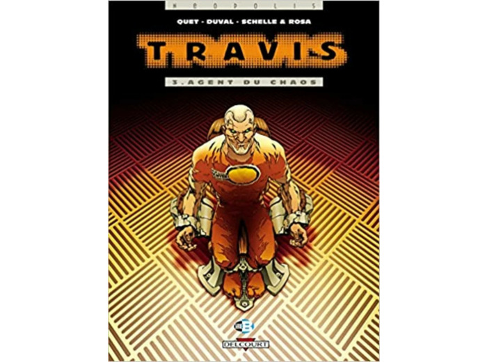 Livre Travis Tome 3 - Agent Du Chaos