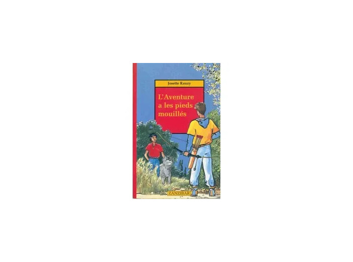Livre L'aventure A Les Pieds Mouilles