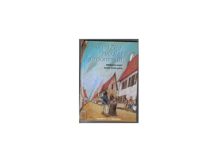 Livre En 1789, Nicolas de Montreuil
