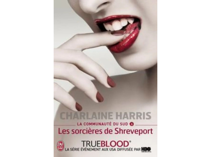 Livre La Communauté Du Sud Tome 4 - Les Sorcières De Shreveport