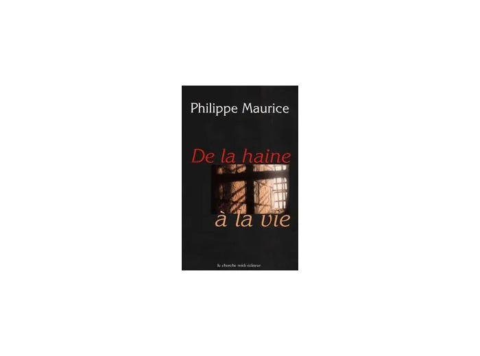 Livre De la haine à la vie