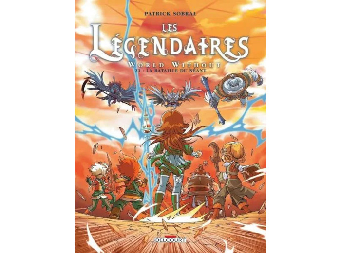 Livre les Légendaires Tome 21 la Bataille Du Néant