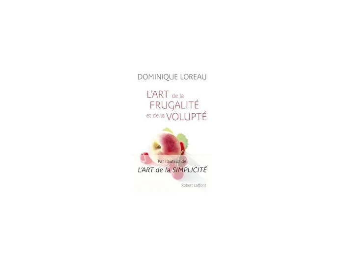 Livre L'art De La Frugalité Et De La Volupté