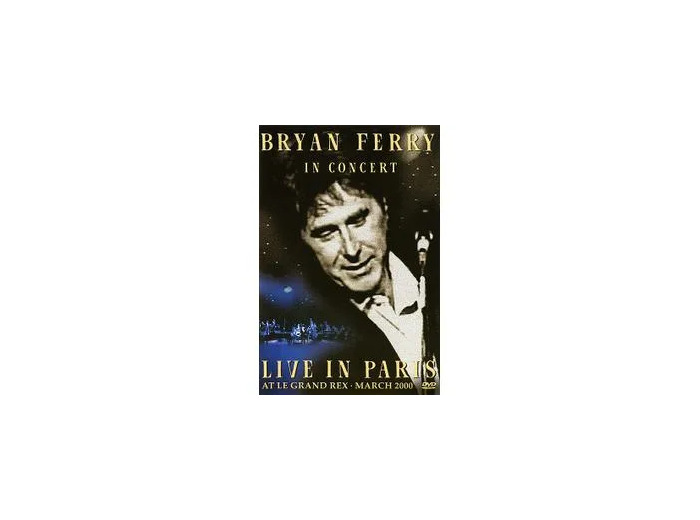 Dvd Ferry, Bryan - In Concert - Live In Paris At le Grand Rex - March 2000