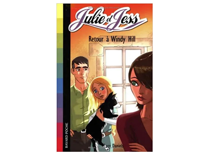 Livre Julie Et Jess Tome 6 - Retour À Windy Hill
