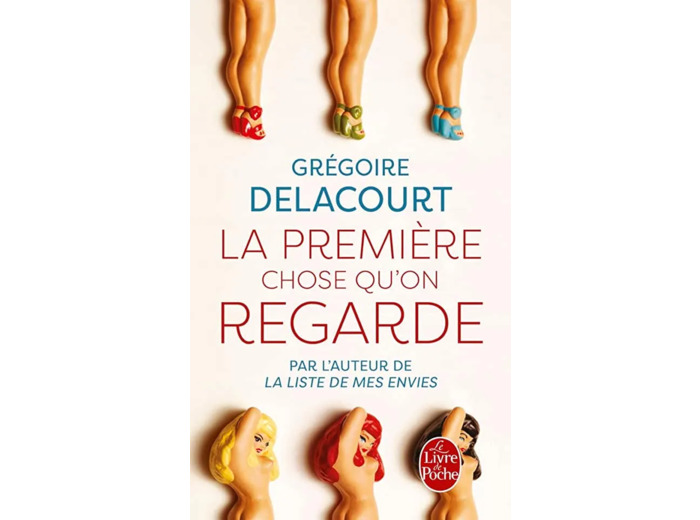 Livre La Premiere Chose Qu'on Regarde