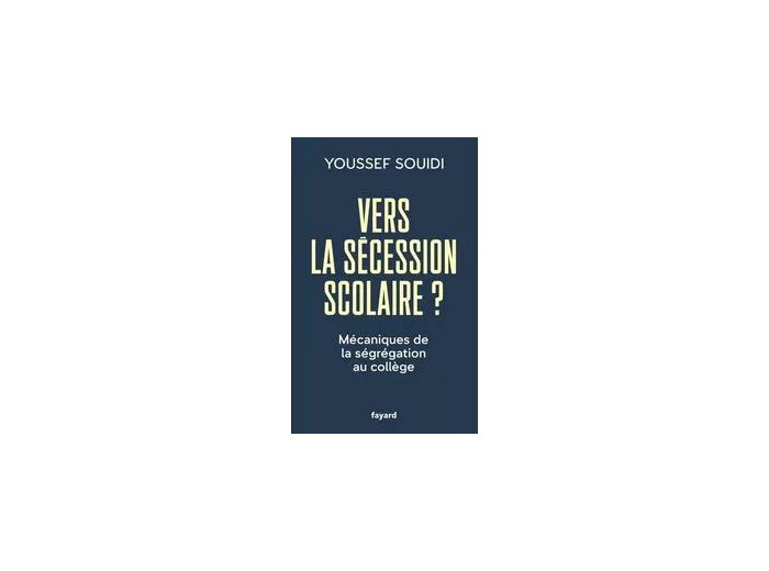 Livre Vers la sécession scolaire ? - Youssef Souidi