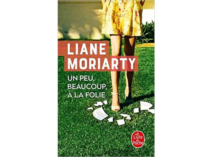 Livre Un peu, beaucoup, à la folie: Roman