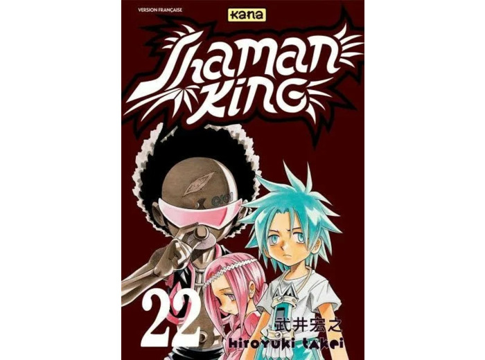 Manga Kana - Shaman King Tome 22