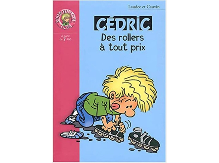 Livre Cédric, numéro 9 : Des rollers à tout prix