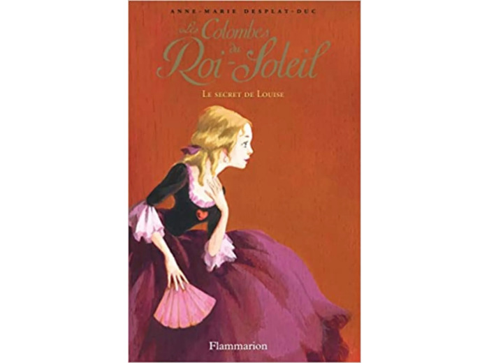 Livre Les Colombes du Roi - Soleil, Tome 2 : Le secret de Louise
