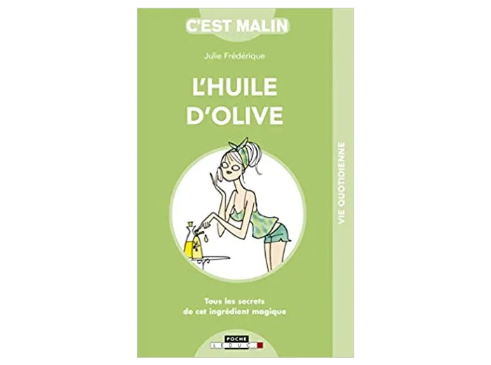 Livre L'huile d'olive, c'est malin