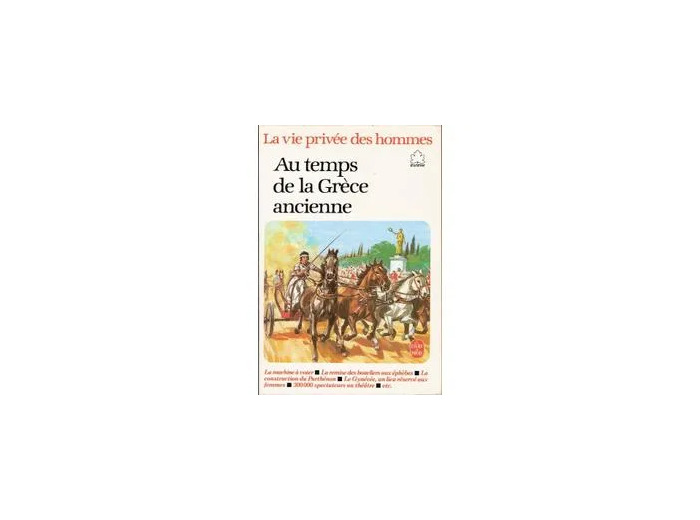 Livre La Vie Privée Des Hommes Tome 10 - Au Temps De La Grèce Ancienne