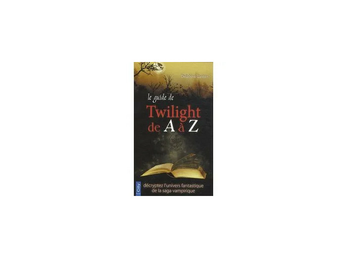 Livre Le Guide Twilight De A À Z