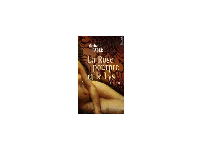Livre La Rose pourpre et le Lys, t. 2, tome 2
