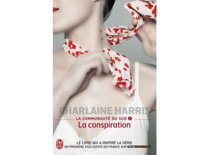 Livre La Communaute Du Sud - 7 - La Conspirati