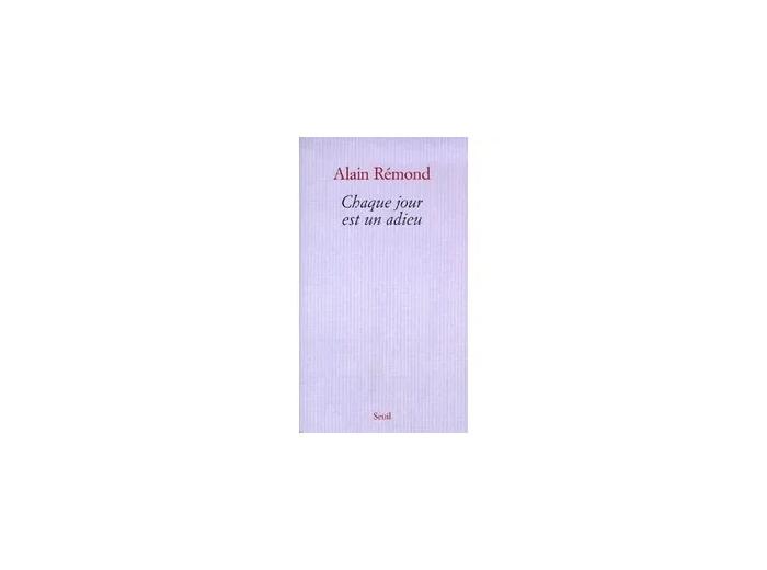 Livre Chaque jour est un adieu - Récit