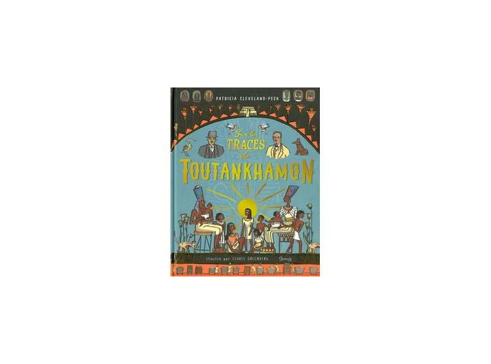 Livre Sur Les Traces De Toutankhamon