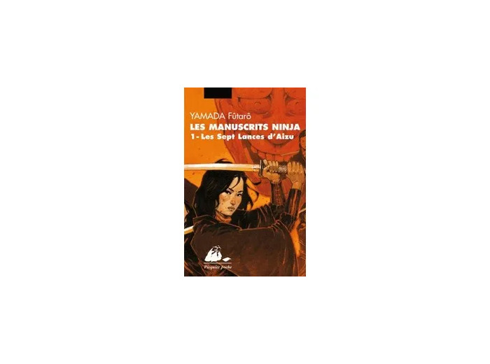 Livre Les manuscrits ninja Tome 1 - Poche - Les sept lances d'Aizu
