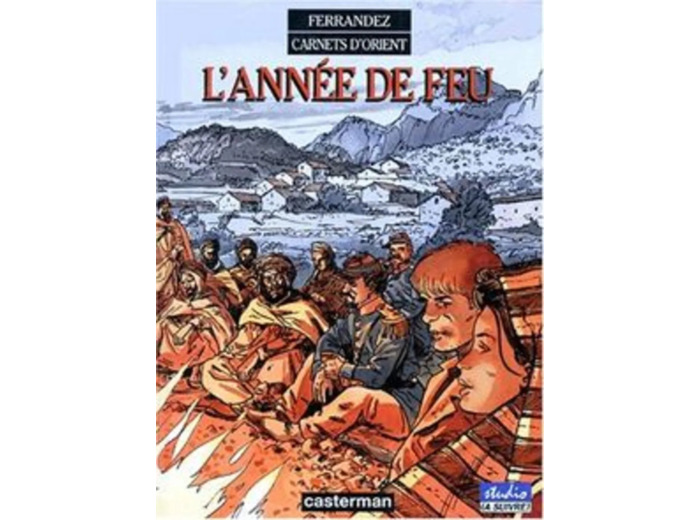Livre Carnets D'orient Tome 2 - L'année De Feu