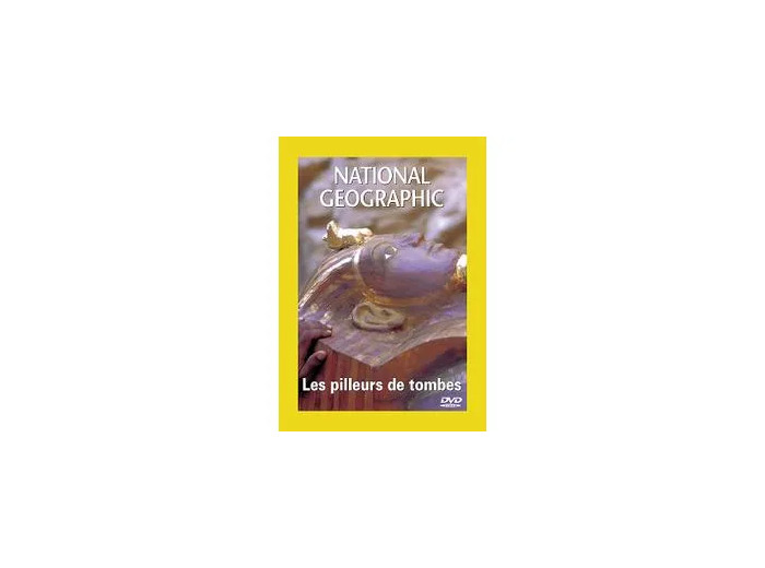 Dvd National Geographic - Les pilleurs de tombes