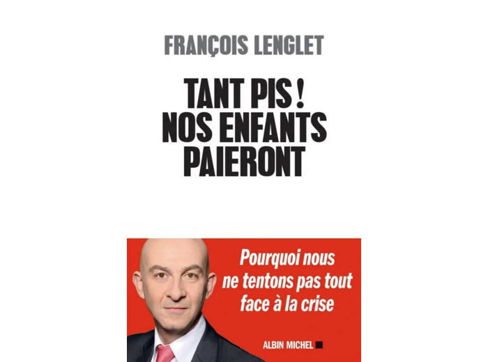 Livre Tant pis ! Nos enfants paieront - Grand Format
