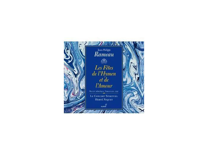 Cd Jean - Philippe Rameau - Les Fêtes De L'Hymen Et De L'Amour (2014)