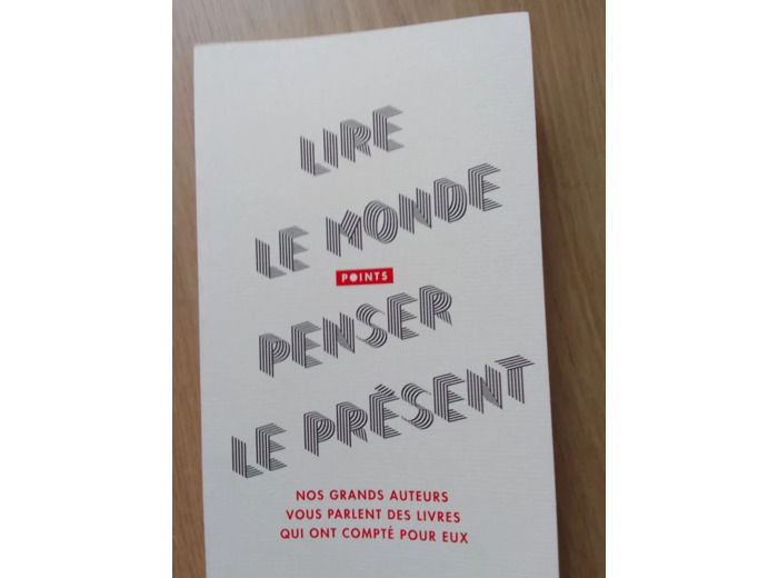 Livre Lire le monde - penser le présent