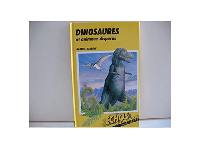 Livre Dinosaures Et Animaux Disparus