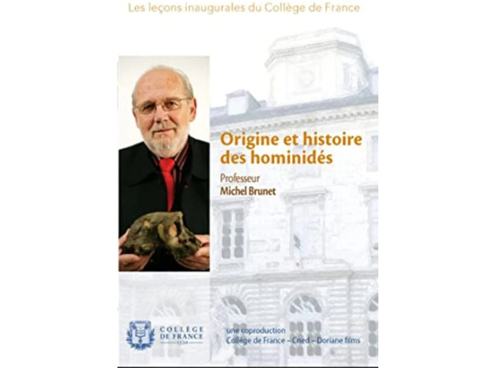 Dvd Leçon du collège de France : Origine et Histoire des hominidés