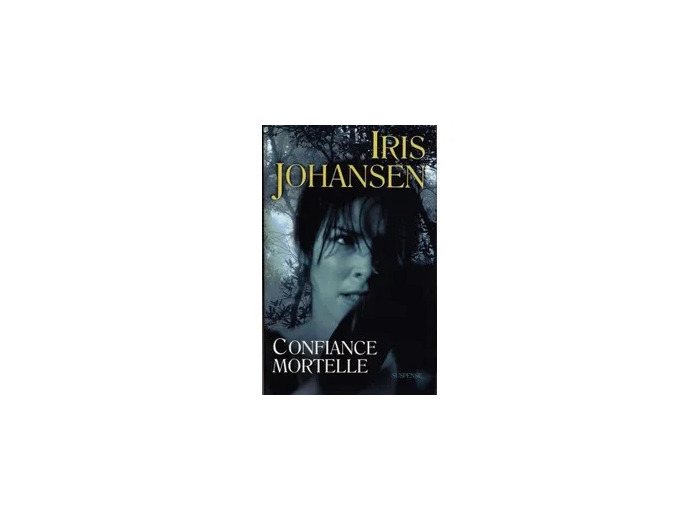 Livre Confiance Mortelle