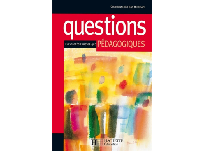 Livre Questions pédagogiques -  - Encyclopédie historique : Encyclopédie historique