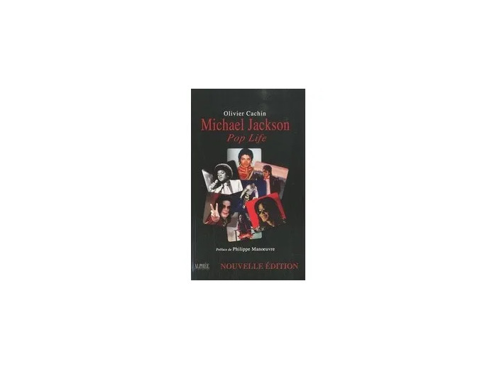 Livre Michael Jackson - Pop Life - Cachin Olivier