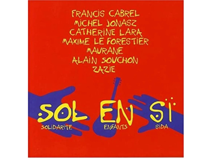 Cd Sol En Si - Sol En Si (Solidarité Enfants Sida) (1997)