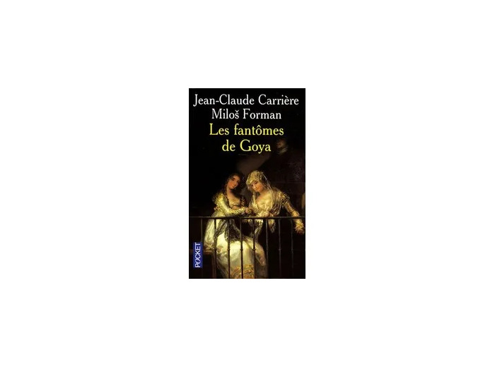 Livre Les Fantômes De Goya