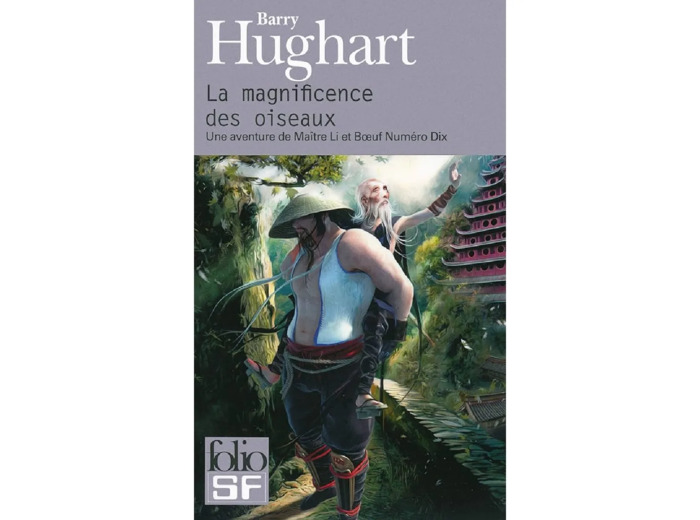 Livre La magnificence des oiseaux - Barry Hughart