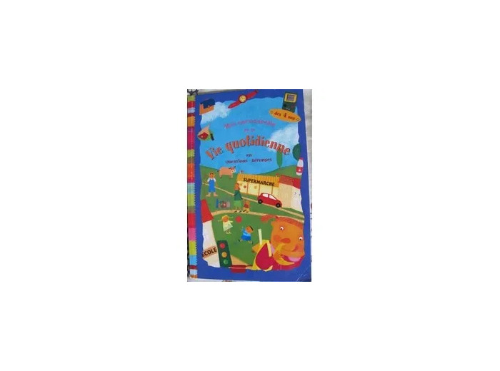 Livre MON ENCYCLOPEDIE DE LA VIE QUOTIDIENNE
