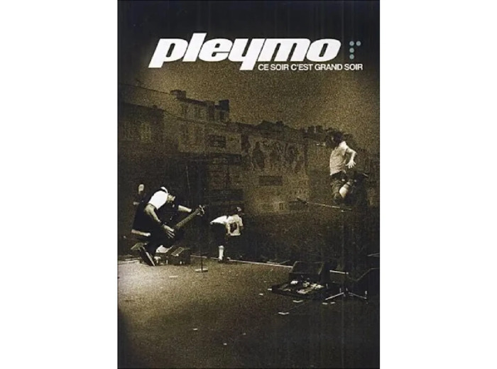 Dvd Pleymo : Ce soir c'est grand soir
