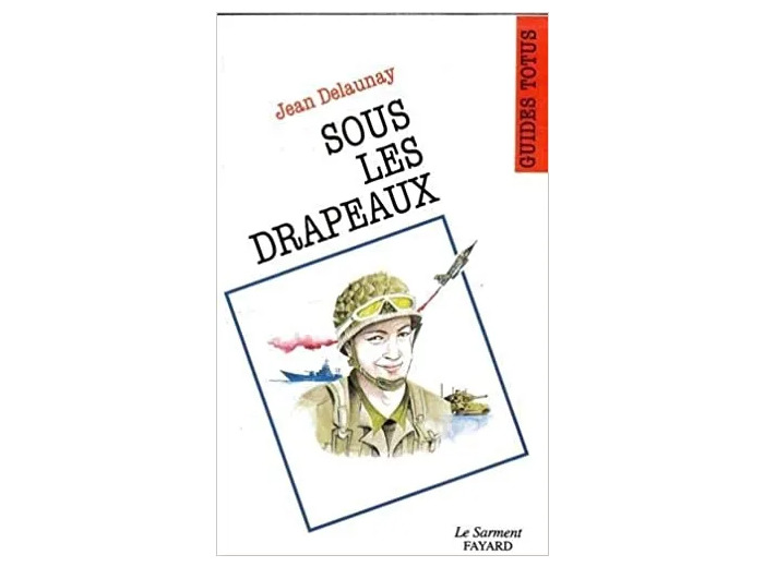 Livre Sous les drapeaux