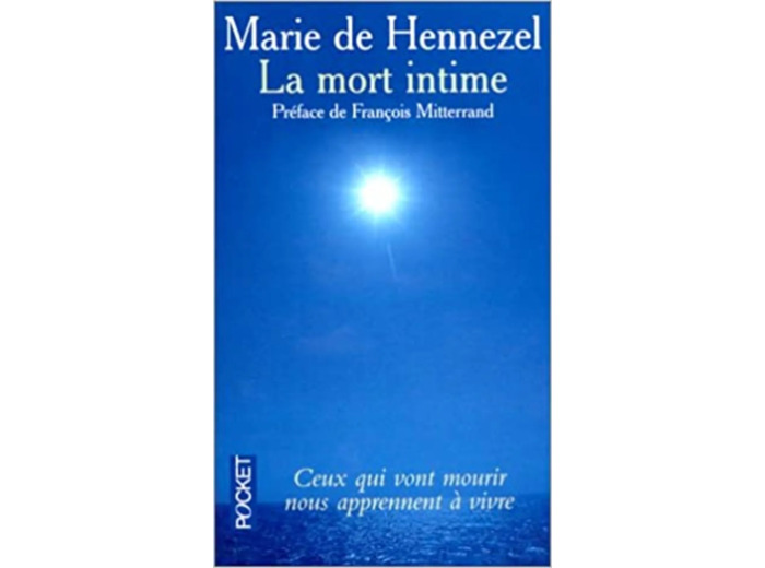 Livre La Mort Intime - Ceux qui vont mourir nous apprennent à vivre