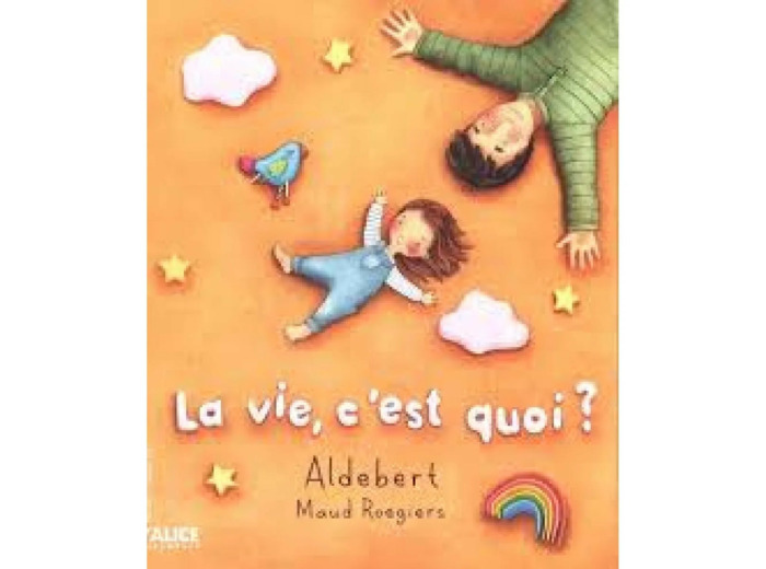 Livre La vie c'est quoi ?