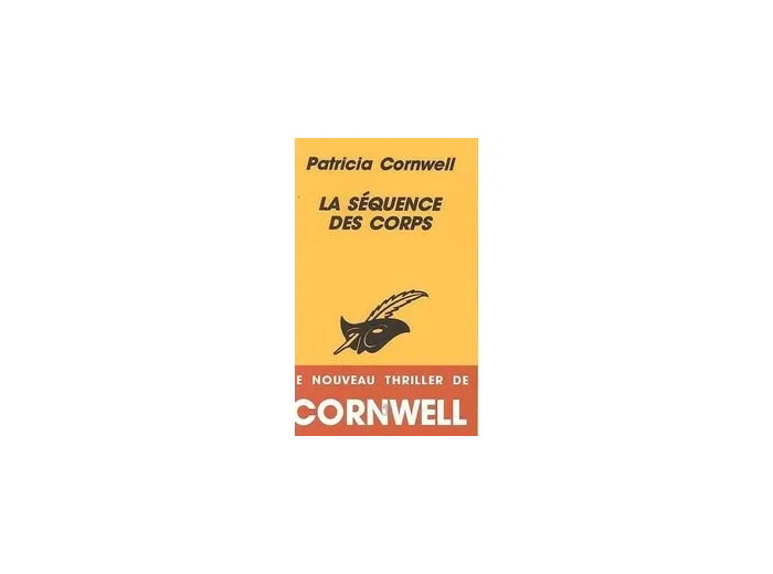 Livre Une Enquête De Kay Scarpetta - La Séquence Des Corps