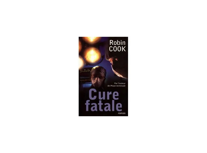Livre Cure fatale. roman