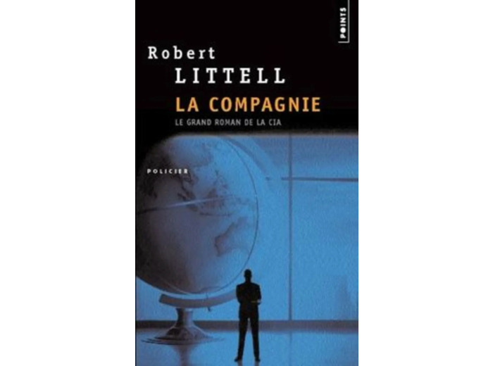 Livre La Compagnie : Le Grand Roman de la CIA