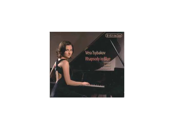 Cd Gershwin, Prokofiev, Rachmaninoff, Véra Tsybakov - Rhapsody In Blue (2009)