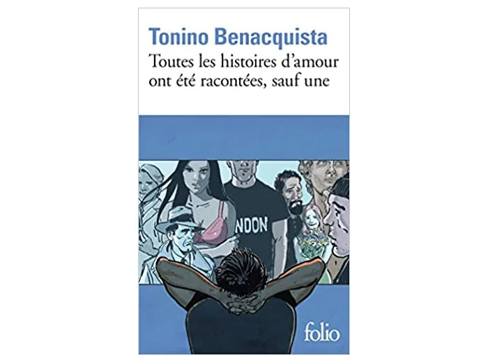 Livre Toutes les histoires d'amour ont été racontées, sauf une