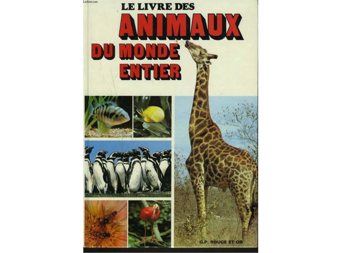 Livre Le des animaux du monde entier