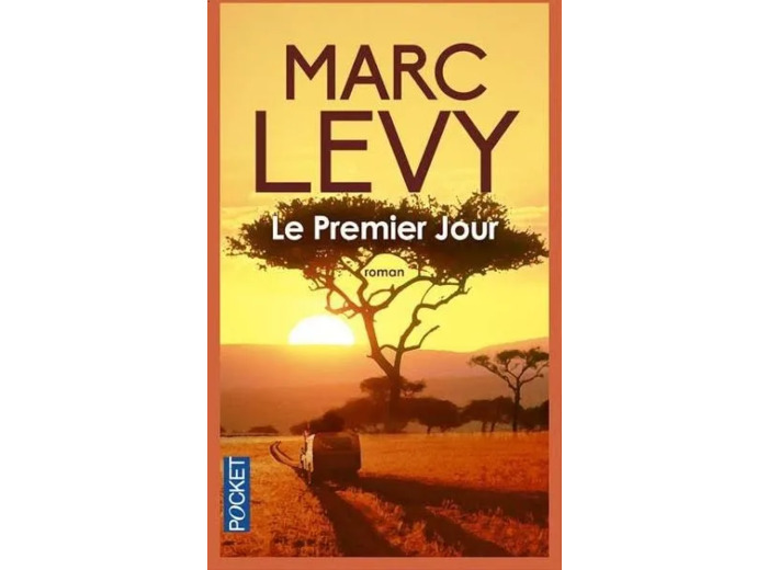 Livre le Premier Jour Marc Levy